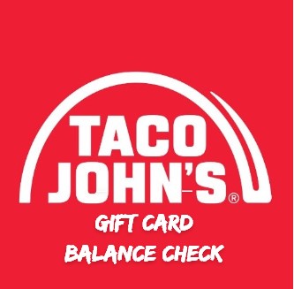 Taco John's Gift Card Balance Check