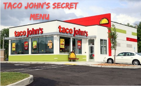 Taco John's Secret Menu